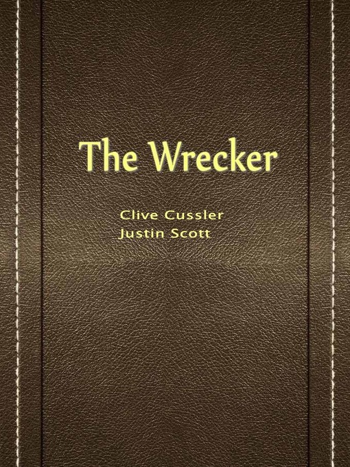 Title details for The Wrecker by Clive Cussler - Wait list